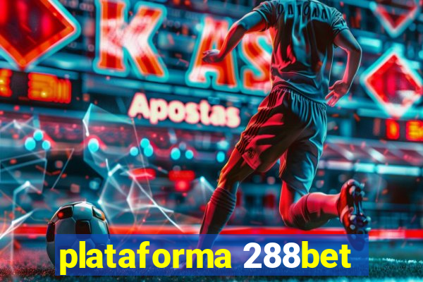 plataforma 288bet